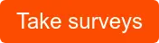 Take surveys