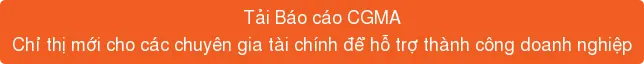Tải Báo cáo CGMA Chỉ thị mới cho các chuyên gia tài chính để hỗ trợ thành công doanh nghiệp