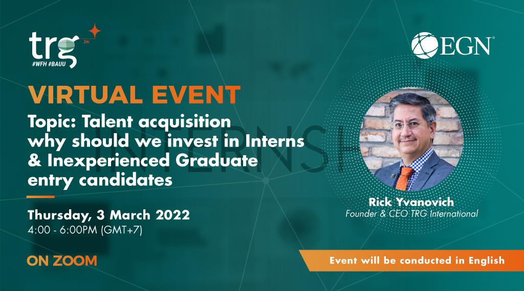 Virtual Event: why should we invest in Interns and inexperienced Graduate entry candidates