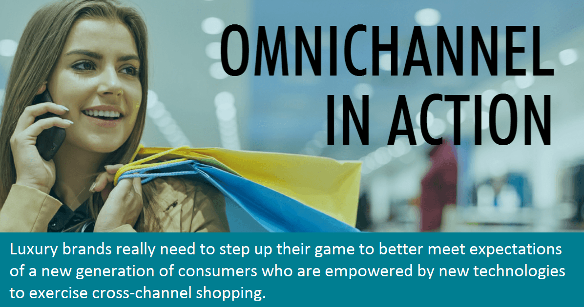 Luxury shoppers expect omnichannel experiences