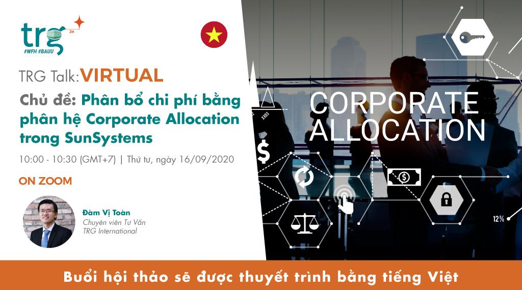 Phân bổ chi phí bằng phân hệ Corporate Allocation trong SunSystems