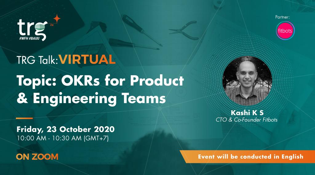 TRG Talk Virtual – OKRs for Product & Engineering Teams