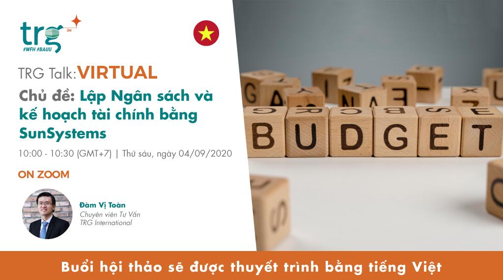 TRG Talk Virtual – Lập ngân sách & kế hoạch tài chính bằng SunSystems