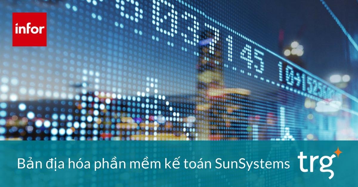 Infor SunSystems được bản địa hóa cho thị trường Việt Nam như thế nào?