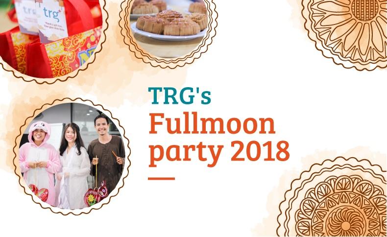 This year, how do TRG-ers celebrate Fullmoon Party?