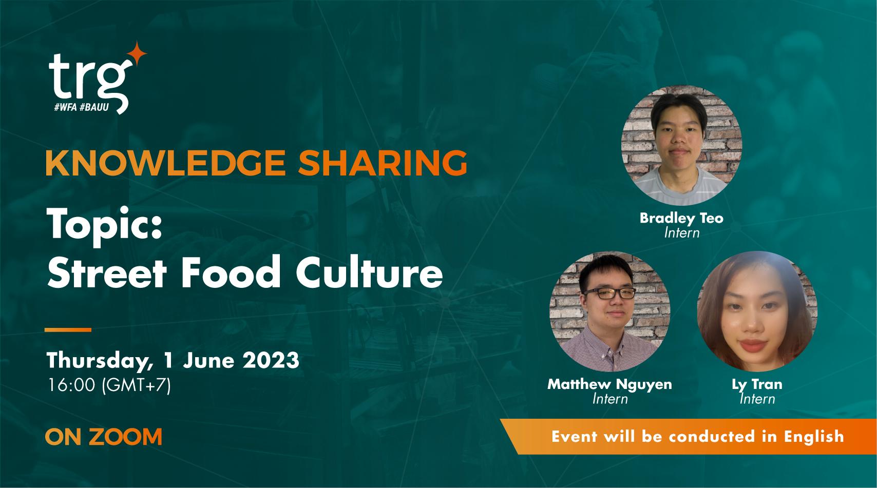 Knowledge Sharing: Street Food Culture