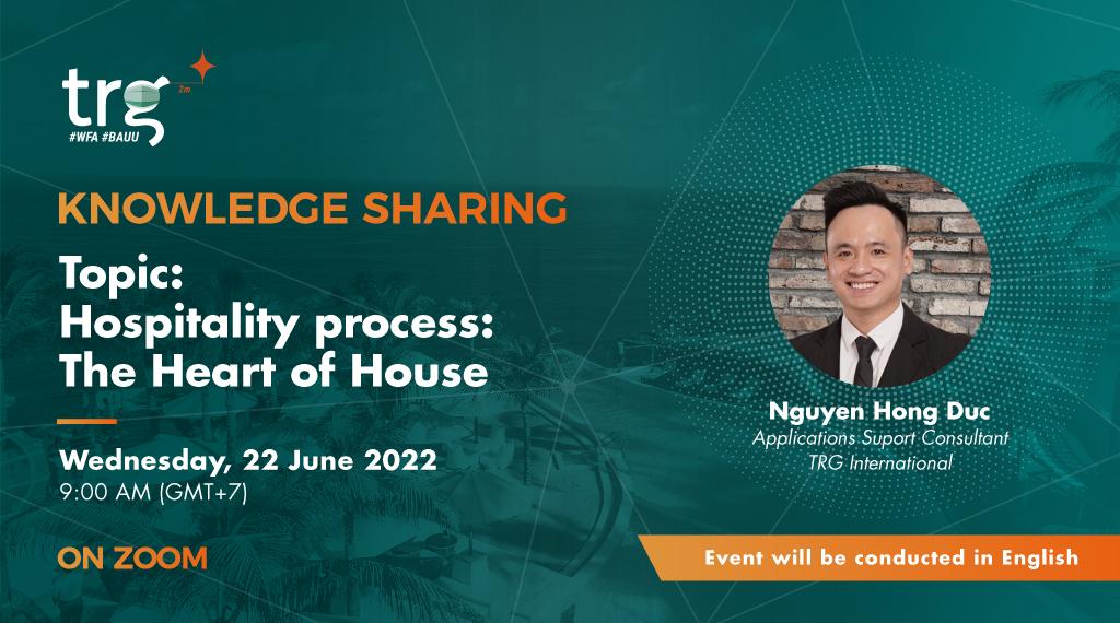 Knowledge Sharing: Hospitality process: The Heart of House