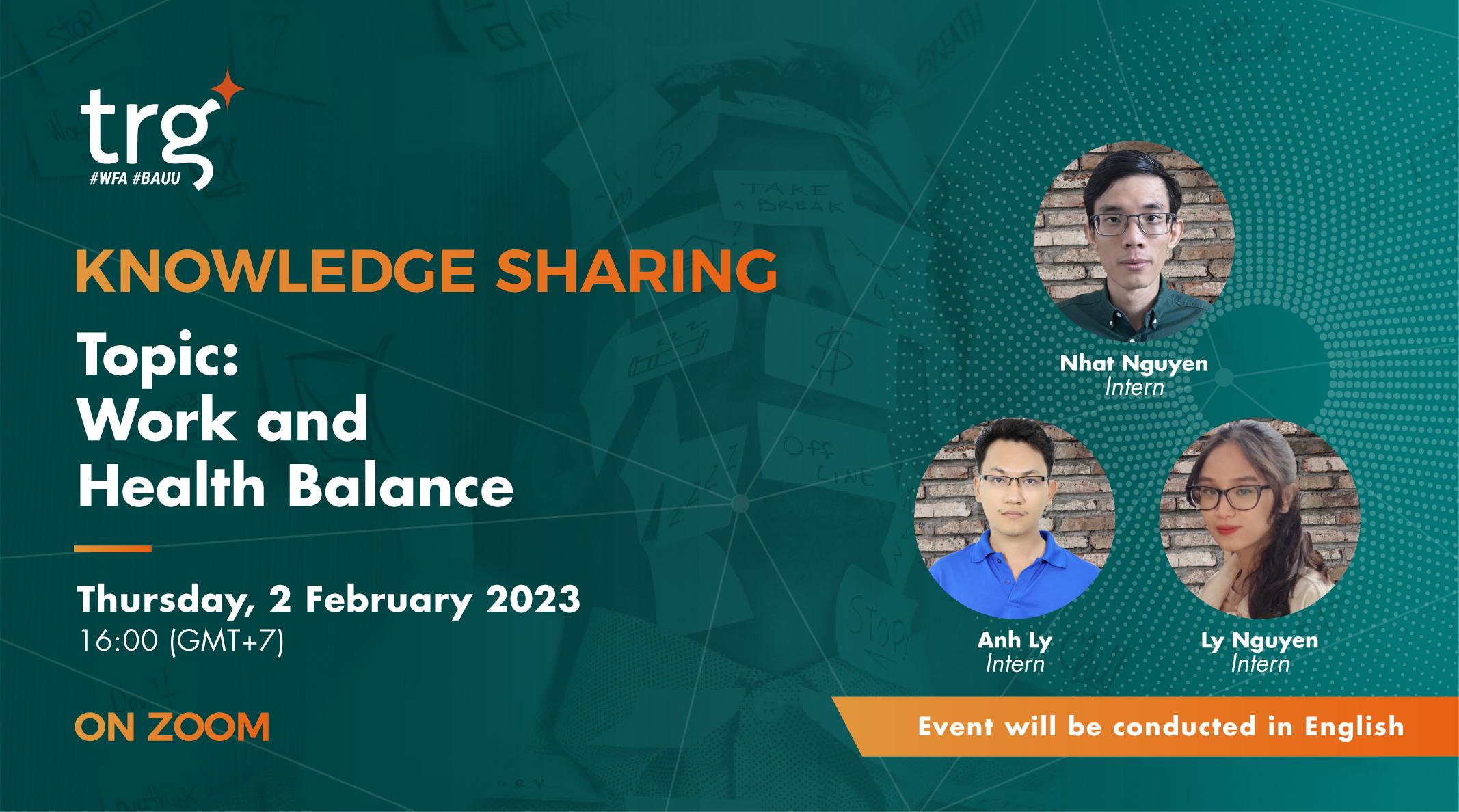 Knowledge Sharing: Work and Health Balance