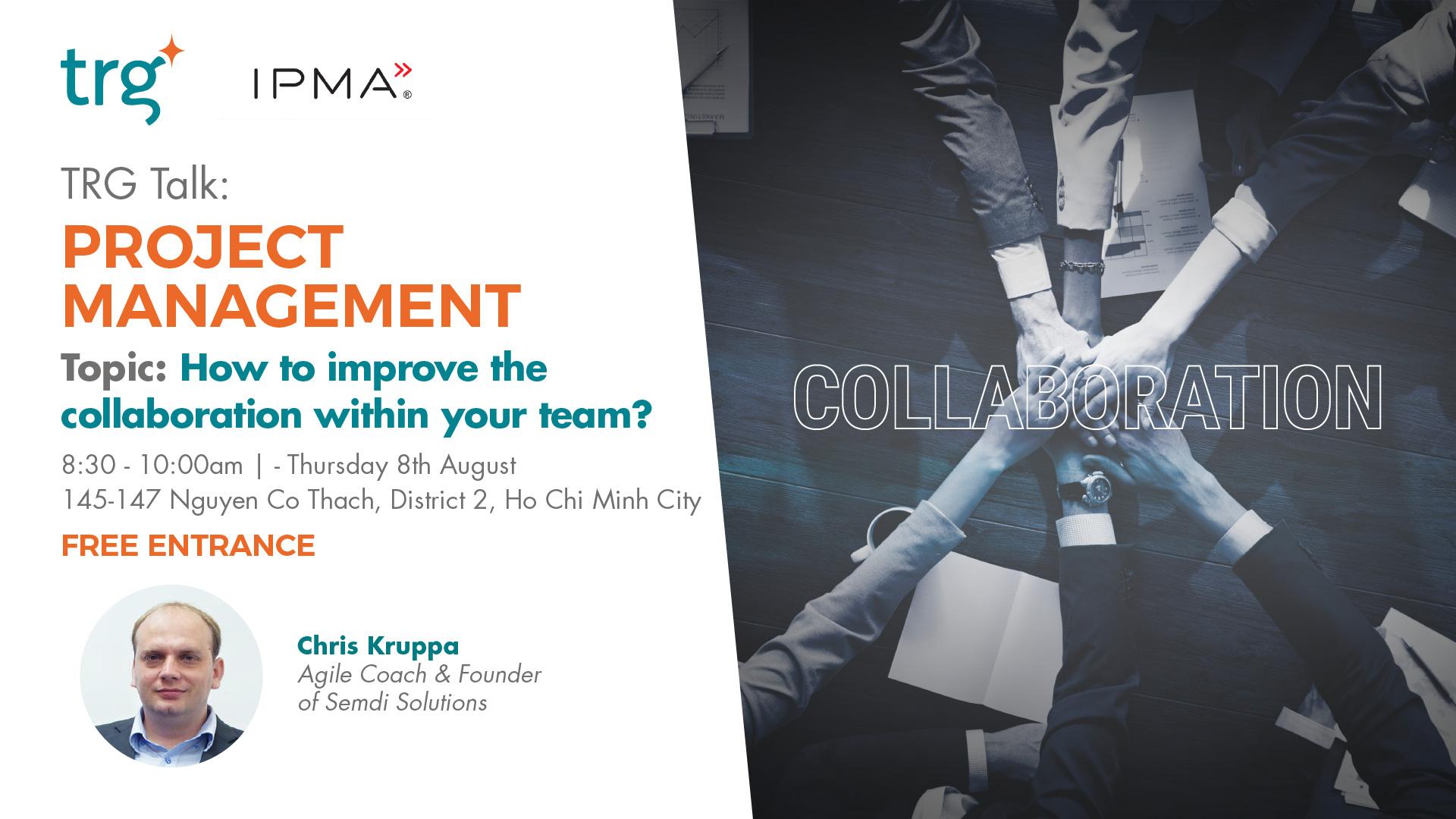 TRG Talk Project Management This August Brings The Topic of Team Collaboration On Stage