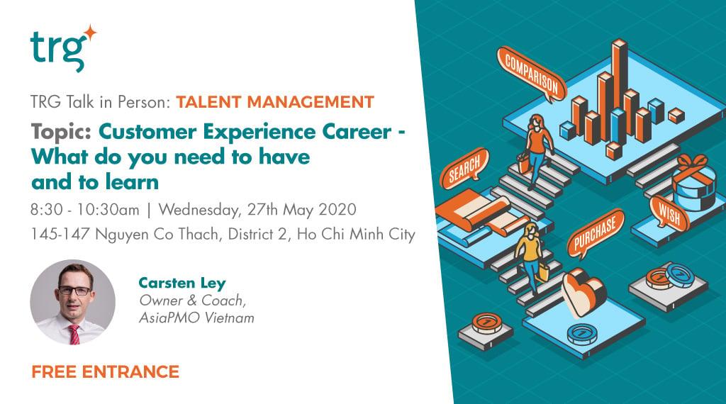 TRG Talk Talent: CX Career – What do you need to have and to learn