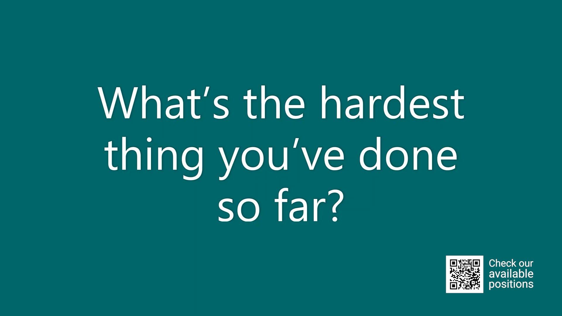 Internship testimonials – Episode 15: What’s the hardest thing you’ve done?