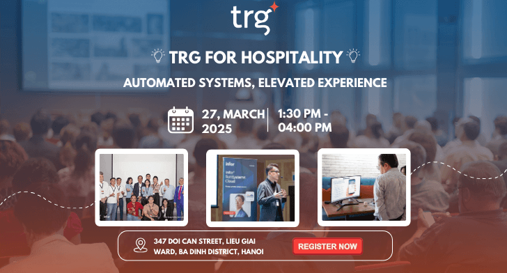 TRG for Hospitality: Digitalisation, Automated Systems, Elevated Experience [Ha Noi]