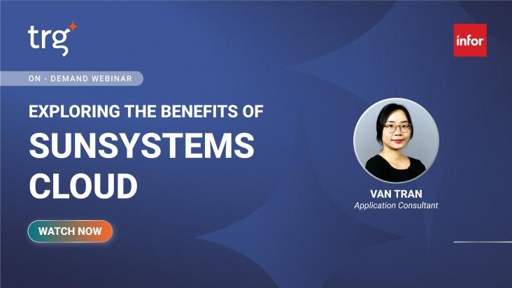 Exploring the Benefits of SunSystems Cloud​