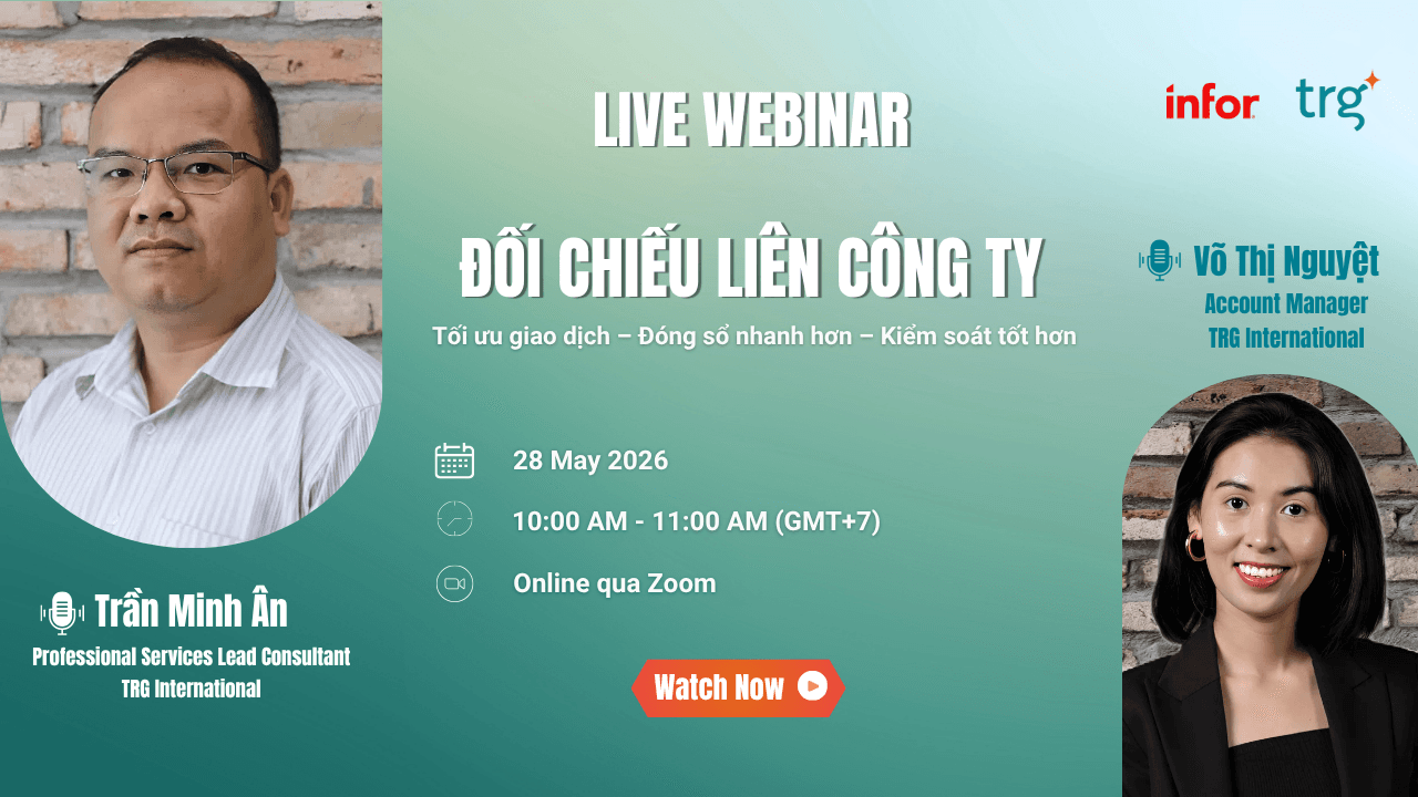 Đối chiếu liên công ty: Tối ưu giao dịch – Đóng sổ nhanh hơn – Kiểm soát tốt hơn