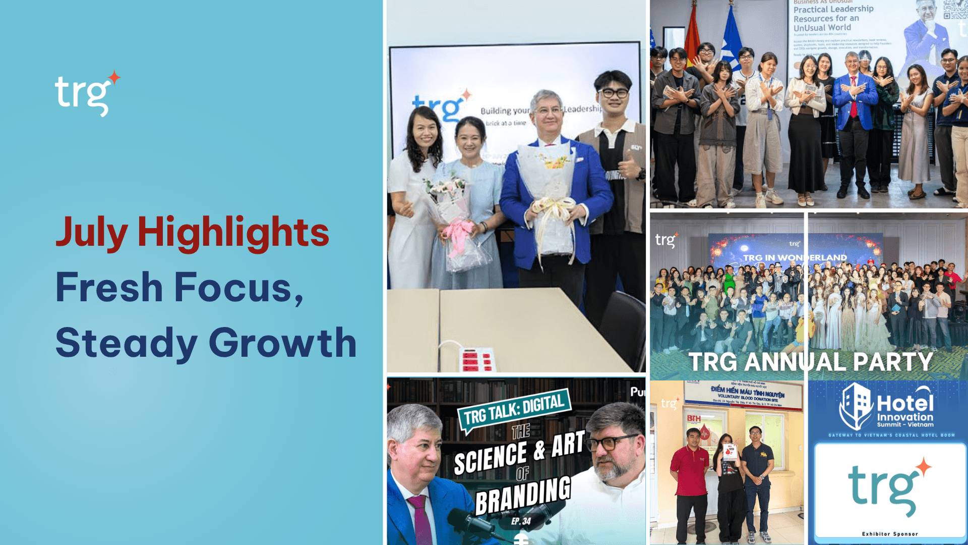 July Highlights – Fresh Focus, Steady Growth