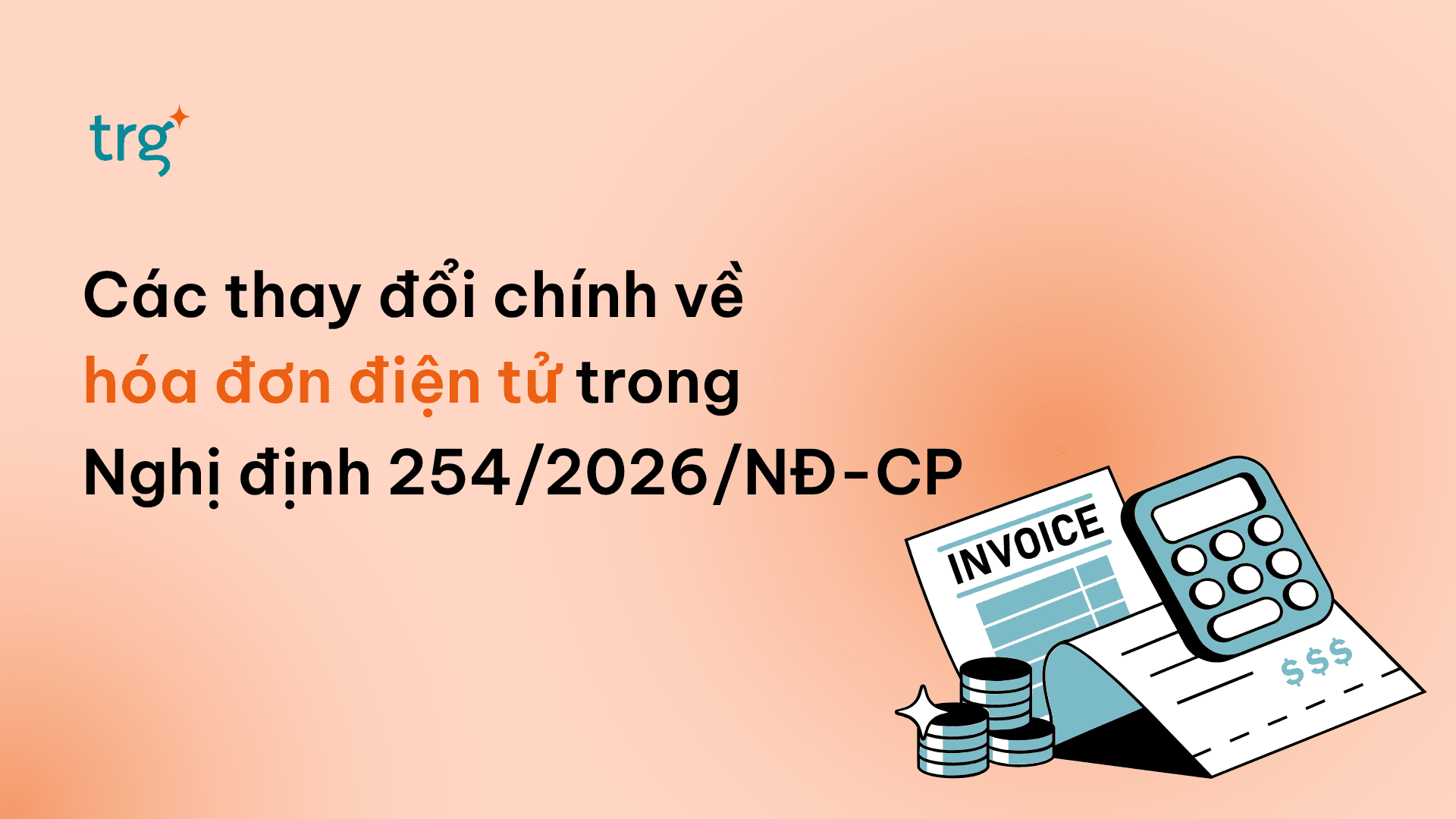 Thay đổi chính trong Nghị định 254