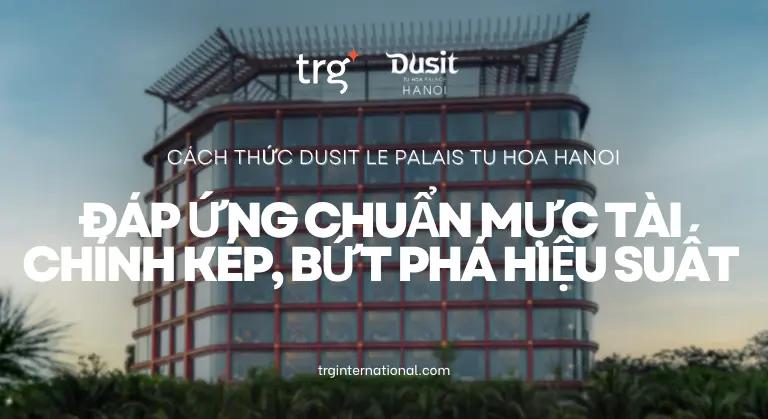 VN- Case study - Dusit Hà Nội