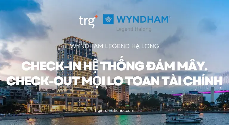 VN- Case study -Wyndham legend Hạ Long