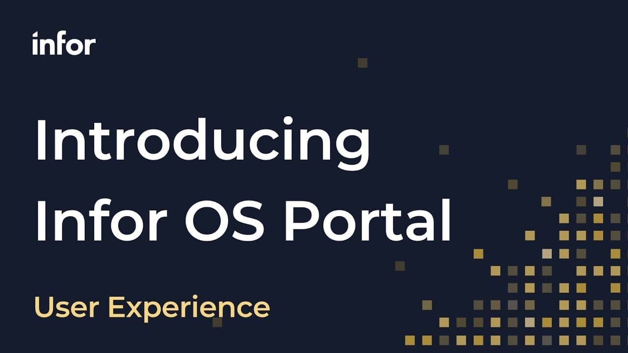Infor video titled Introducing Infor OS Portal: User Experience