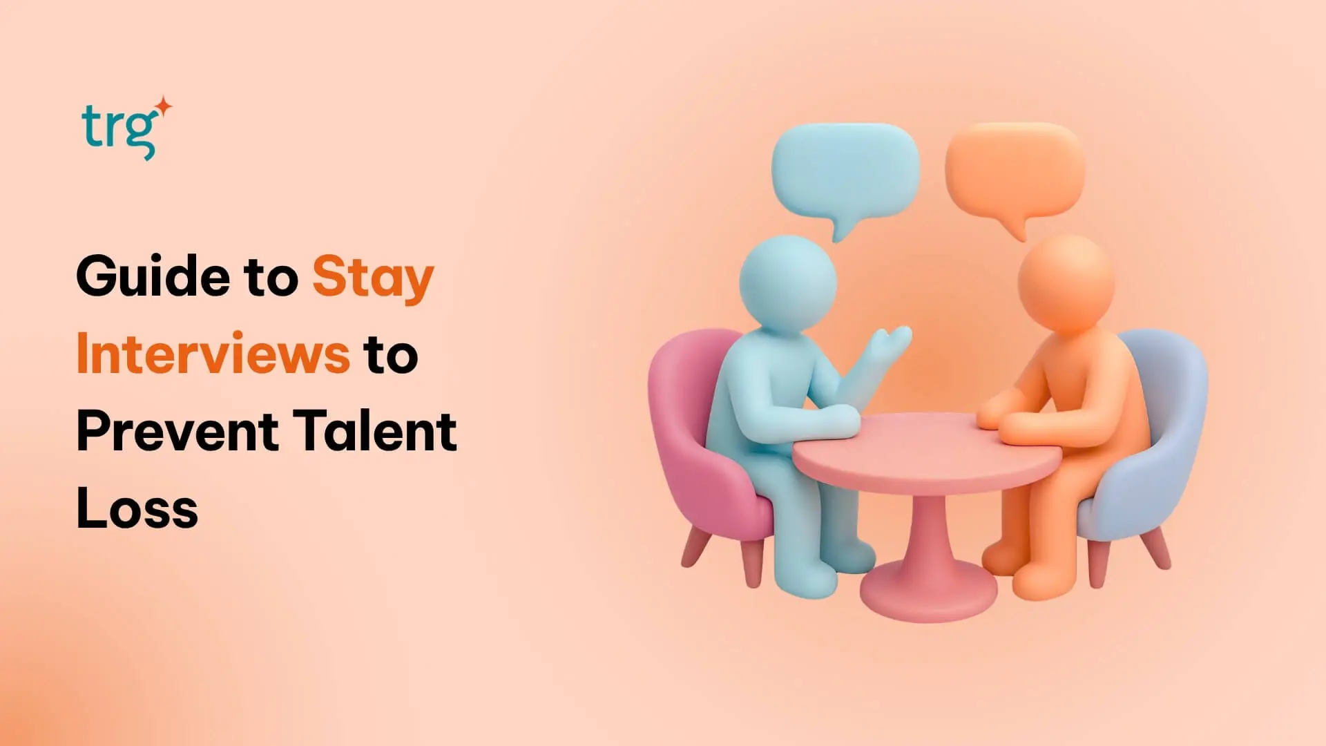The Power of Stay Interviews: Ask Your Managers Why They Stay Before They Leave