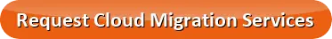 Request Cloud Migration Services