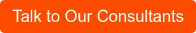 Talk to Our Consultants