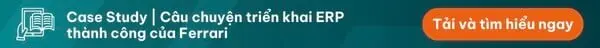 Tải & tìm hiểu câu chuyện triển khai ERP thành công của Ferrari