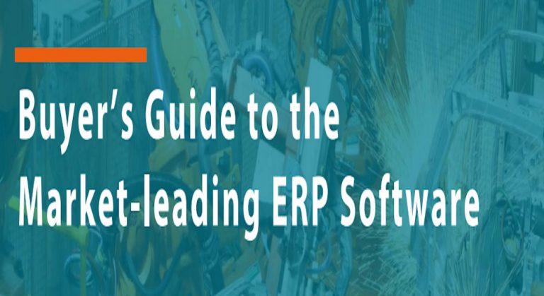 Buyer’s Guide to the Market-leading ERP Software