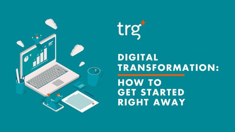 Digital Transformation: How to get started right away?