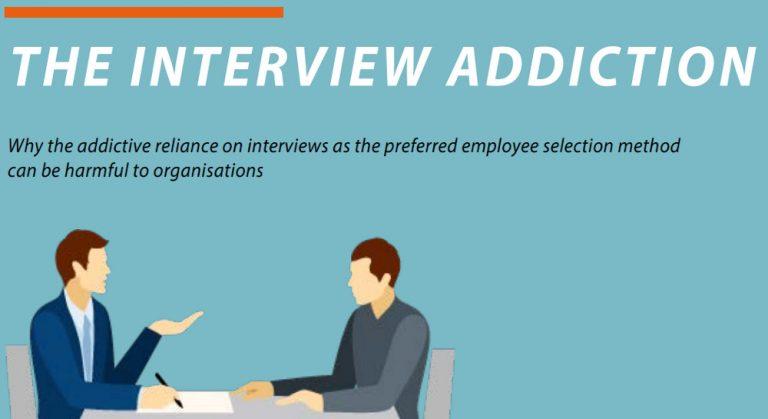 The interview addiction