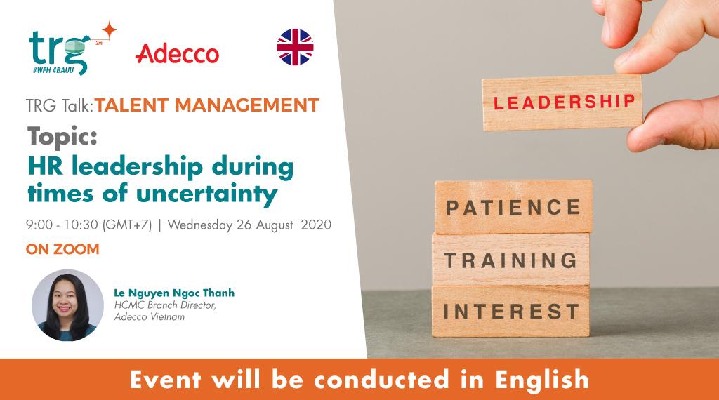 HR leadership during times of uncertainty