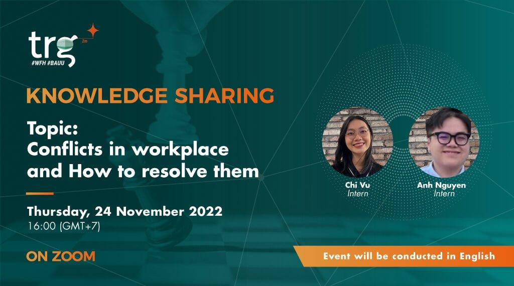 Knowledge Sharing: Conflicts in workplace and how to resolve them