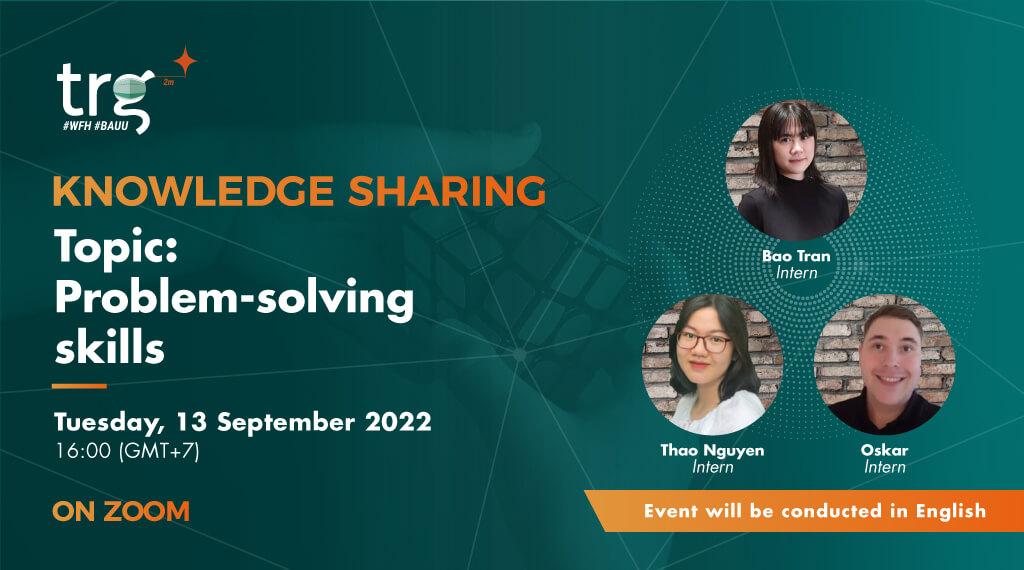 Knowledge Sharing: Problem-solving skills