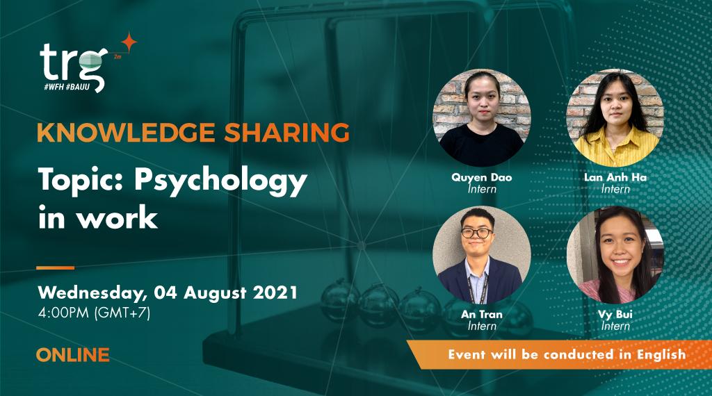 Knowledge Sharing: Psychology in work