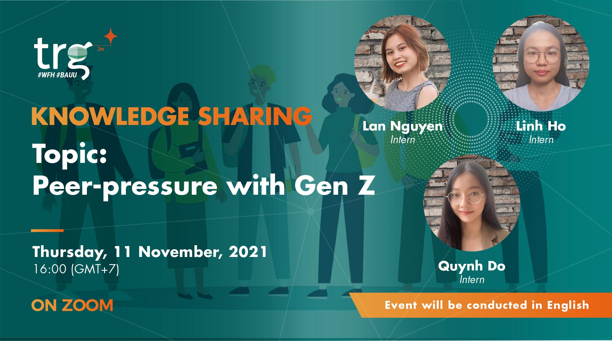 Knowledge Sharing: Peer-pressure with Gen Z