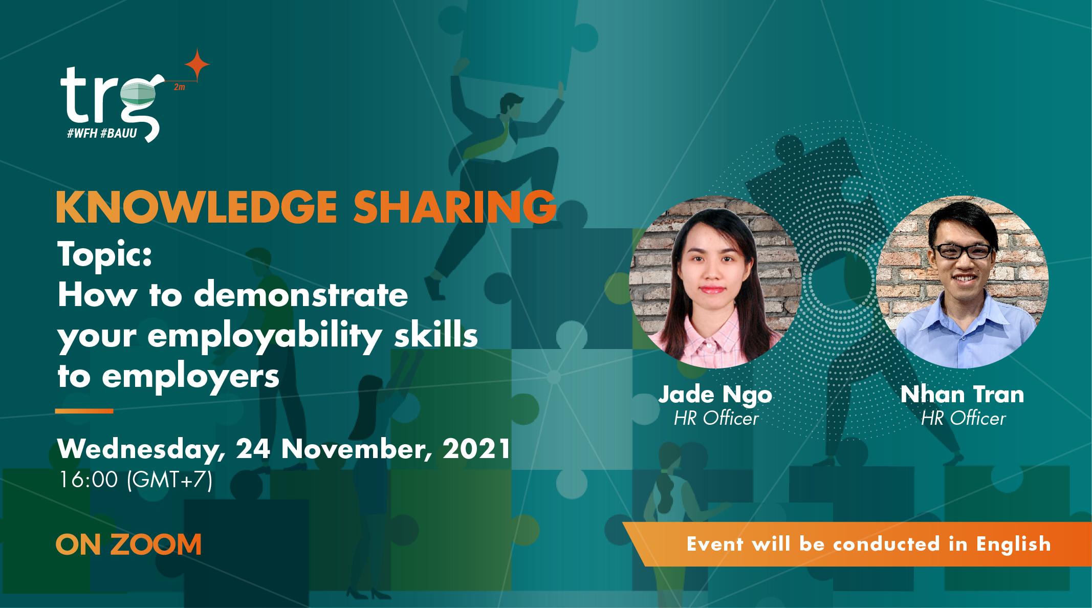 Knowledge Sharing: How to demonstrate your employability skills to employers