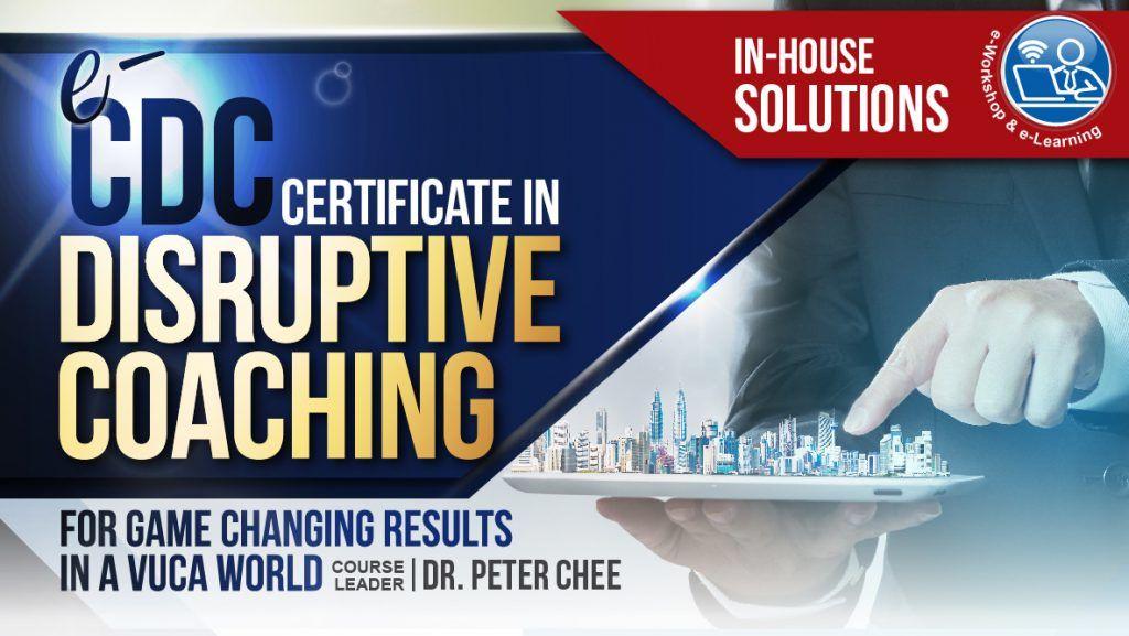 Certificate in Disruptive Coaching (e-CDC)