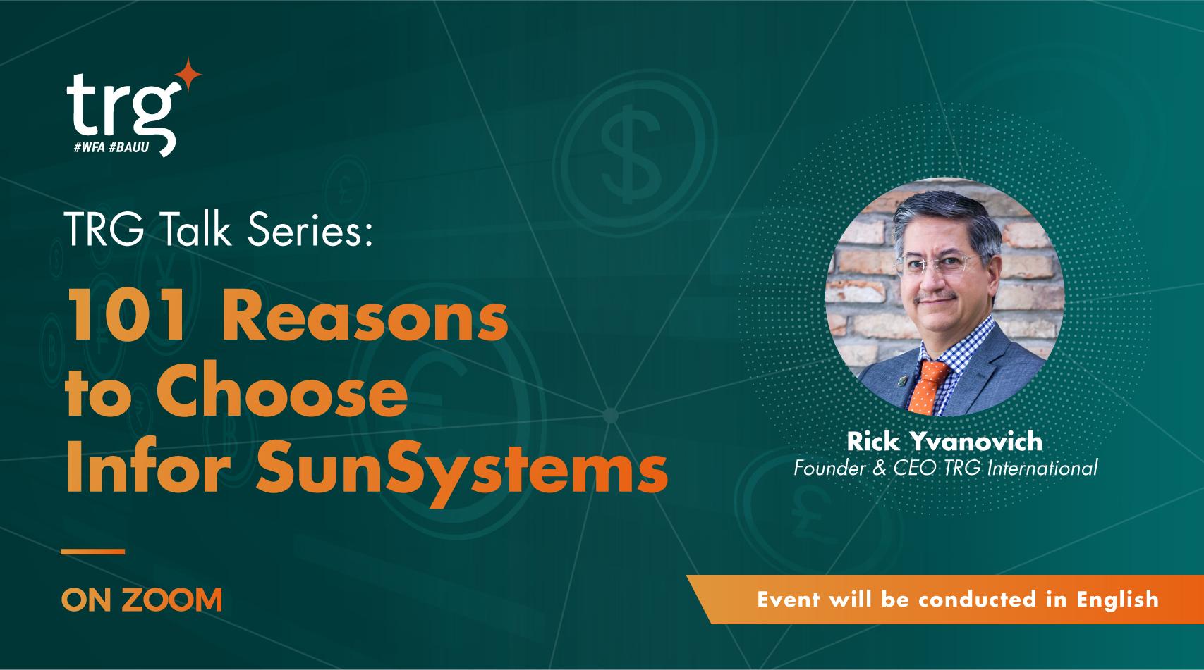 TRG Talk Series: 101 Reasons to Choose Infor SunSystems
