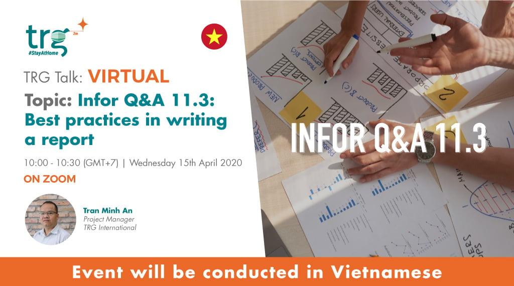 TRG Talk Virtual – Infor Q&A 11.3: Best practices in Writing a Report