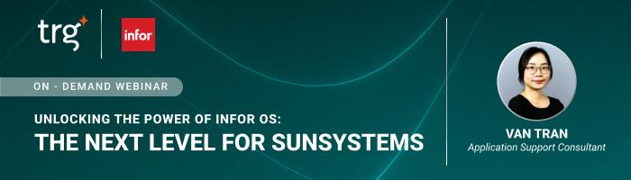 Webinar theo yêu cầu: Tìm hiểu Infor OS, một phần không thể thiếu của Infor SunSystems Cloud