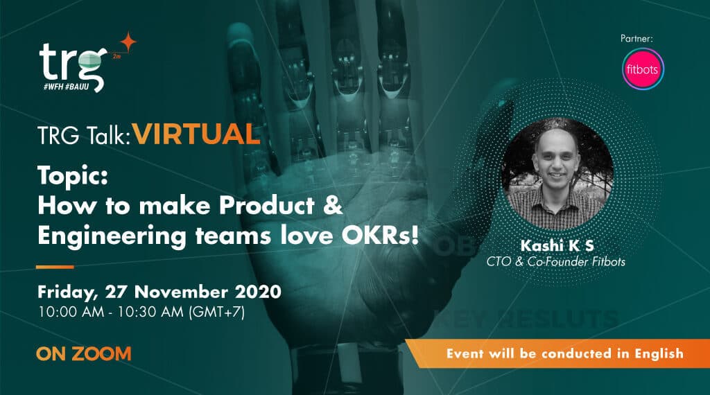How to make Product & Engineering teams love OKRs!