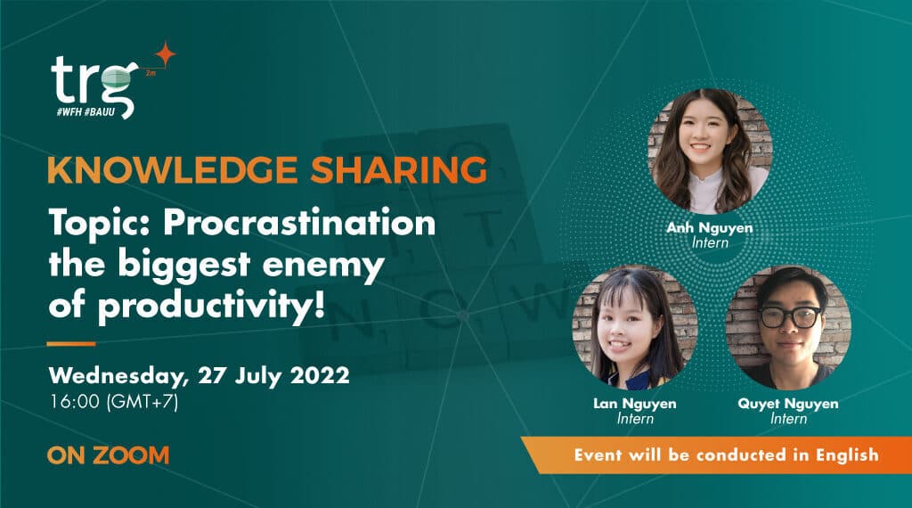 Knowledge Sharing: Procrastination – the biggest enemy of productivity!