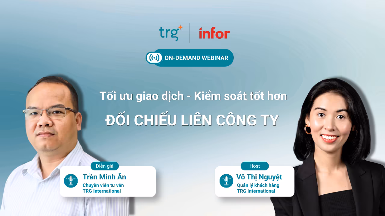 Đối chiếu liên công ty: Tối ưu giao dịch – Kiểm soát tốt hơn