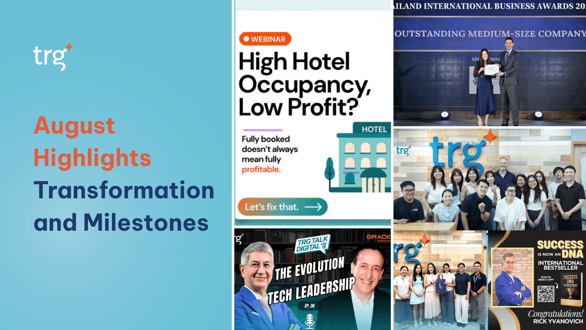 August Highlights – Transformation and Milestones