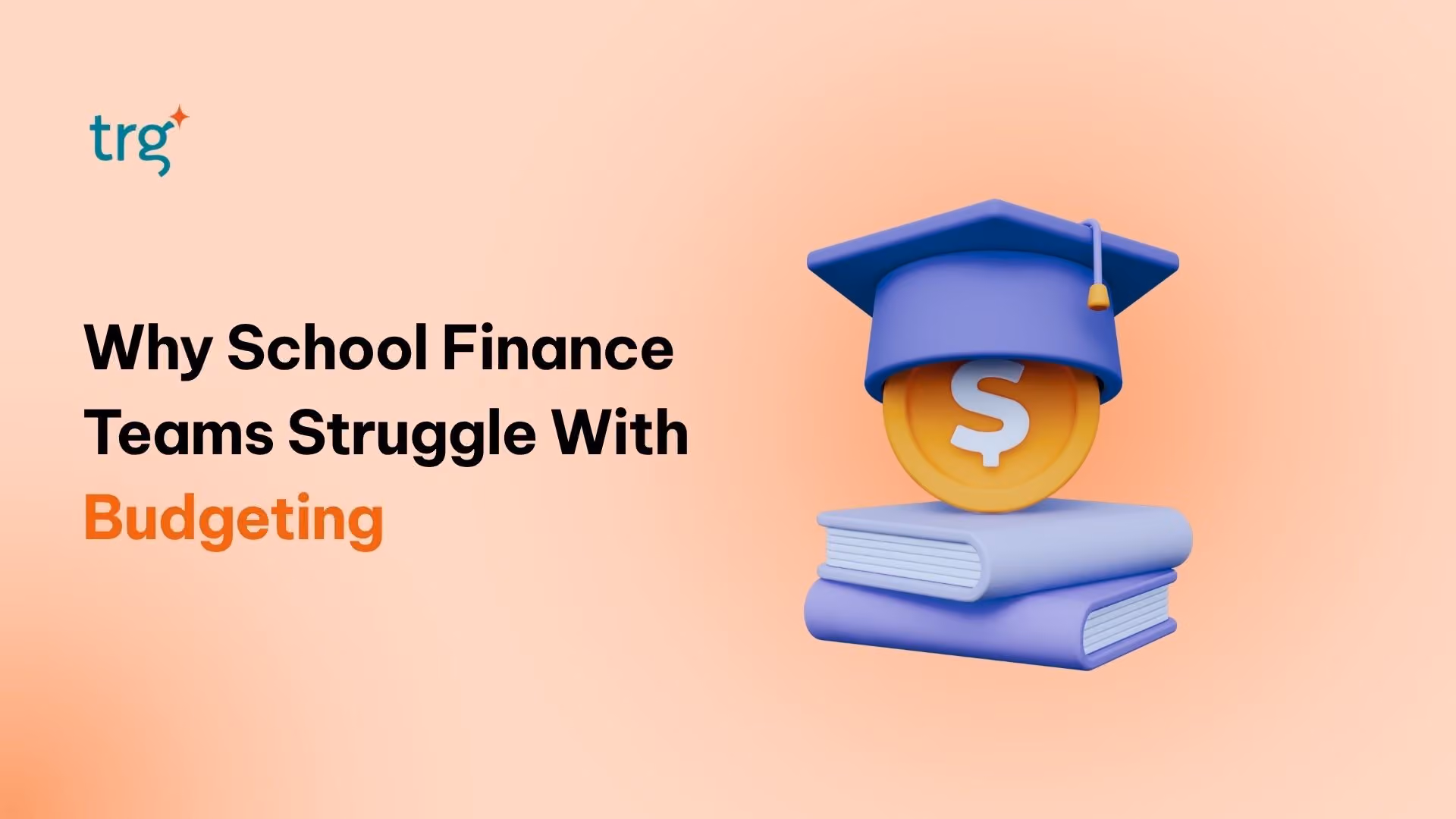 Beyond the Spreadsheet: Solving Modern Budgeting Challenges in Educational Institutions