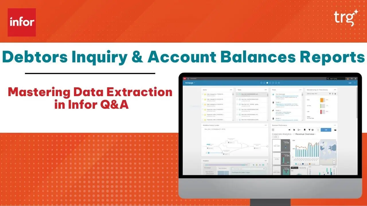TRG Academy video titled Debtors Inquiry & Account Balances Reports: Mastering Data Extraction in Infor Q&A